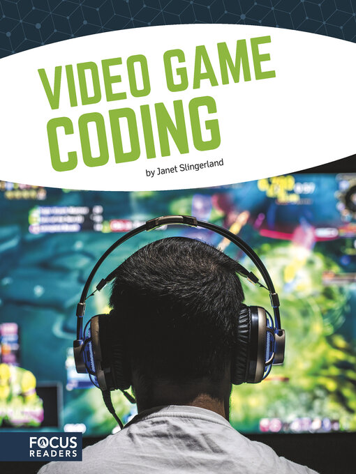 Title details for Video Game Coding by Janet Slingerland - Available